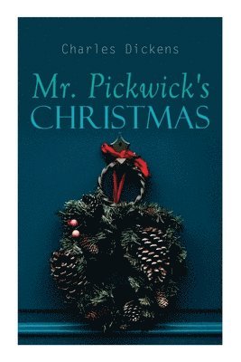 Mr. Pickwick's Christmas 1