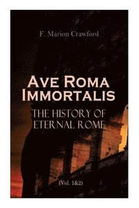 bokomslag Ave Roma Immortalis
