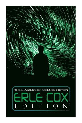 The Masters of Science Fiction - Erle Cox Edition 1