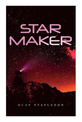 Olaf Stapledon - Star Maker, Häftad