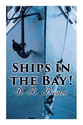 Ships in the Bay! 1