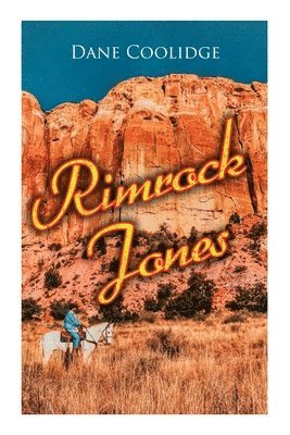Dane Coolidge - Rimrock Jones, Häftad
