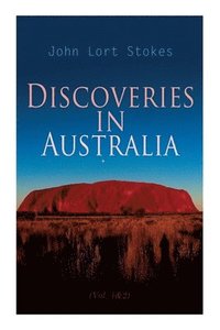 bokomslag Discoveries in Australia (Vol. 1&2)