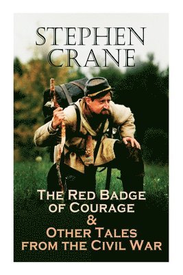 Stephen Crane - Red Badge of Courage & Other Tales from the Civil War, Häftad