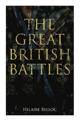 The Great British Battles 1