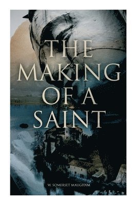 Making Of A Saint