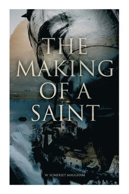 The Making Of A Saint 1