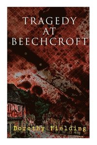 bokomslag Tragedy at Beechcroft