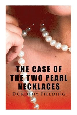 bokomslag Case of the Two Pearl Necklaces