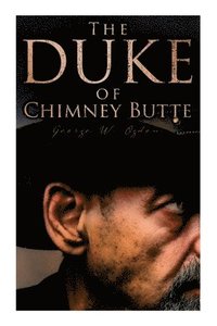 bokomslag The Duke of Chimney Butte
