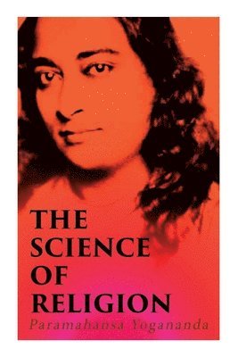 Paramahansa Yogananda - Science of Religion, Häftad
