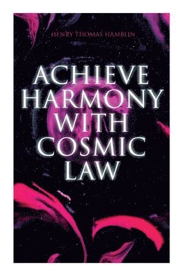 Achieve Harmony with Cosmic Law 1