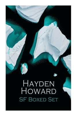 Hayden Howard SF Boxed Set: Murder Beneath the Polar Ice, the Luminous Blonde, It, the Un-Reconstructed Woman &The Ethic of the Assassin 1