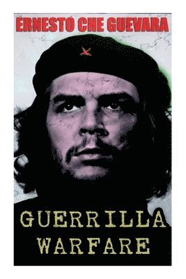 Ernesto Che Guevara - Guerrilla Warfare, Häftad