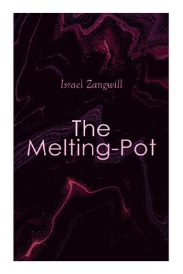 The Melting-Pot 1