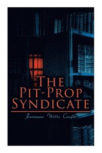 bokomslag The Pit-Prop Syndicate
