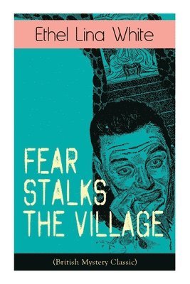 Fear Stalks the Village (British Mystery Classic) 1