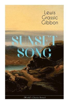 SUNSET SONG (World's Classic Series) 1