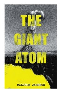 bokomslag The Giant Atom