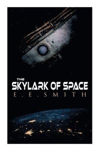 bokomslag The Skylark of Space