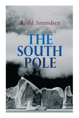 Roald Amundsen - South Pole, Häftad
