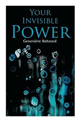 Geneviève Behrend - Your Invisible Power, Häftad