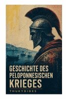 Thukydides - Geschichte des peloponnesischen Krieges, Häftad
