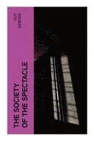 Guy Debord - The Society of the Spectacle, Häftad