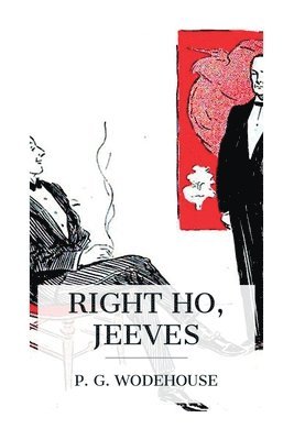 Right Ho, Jeeves 1