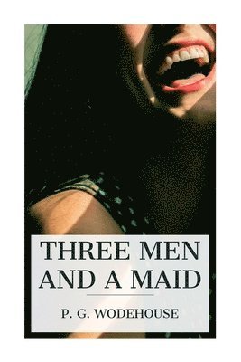 Three Men and a Maid