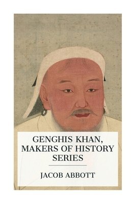 bokomslag Genghis Khan, Makers of History Series