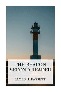 bokomslag The Beacon Second Reader