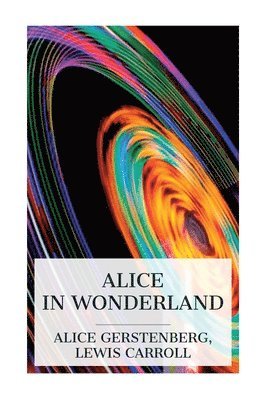 Alice Gerstenberg, Lewis Carroll - Alice in Wonderland, Häftad