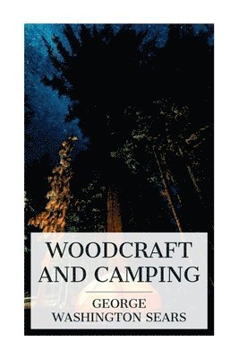 bokomslag Woodcraft and Camping