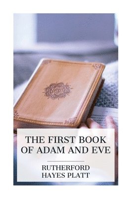 The First Book of Adam and Eve 1