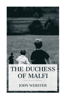 bokomslag The Duchess of Malfi