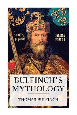 Bulfinch's Mythology 1