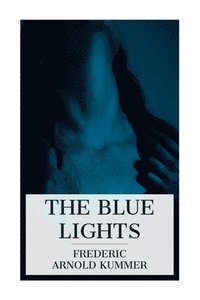bokomslag The Blue Lights