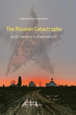 Russian Catastrophe and Chances to Overcome It