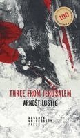 Arnost Lustig - Three from Jerusalem, Inbunden. Tillgänglighet: Lägg i varukorg