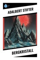 Adalbert Stifter - Bergkristall, Häftad