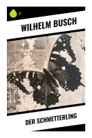 Wilhelm Busch - Der Schmetterling, Häftad