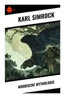 Karl Simrock - Nordische Mythologie, Häftad. Tillgänglighet: Lägg i varukorg