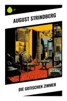 August Strindberg - Die Gotischen Zimmer, Häftad. Tillgänglighet: Lägg i varukorg