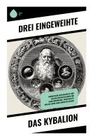 Drei Eingeweihte - Das Kybalion, Häftad