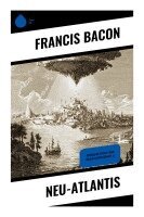 Francis Bacon - Neu-Atlantis, Häftad