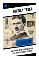 Nikola Tesla - Das Problem der Steigerung der menschlichen Energie, Häftad