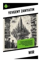 Yevgeny Zamyatin - Wir, Häftad