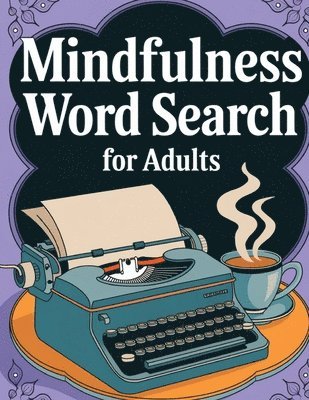 bokomslag Mindfulness Word Search Book for Adults Large Print