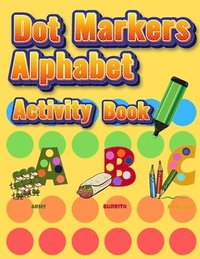 bokomslag Dot Markers Alphabet Activity Book